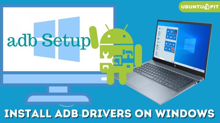 how-to-install-adb-drivers-on-windows-pc