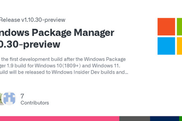 Windows Package Manager 1.10.30 Preview released